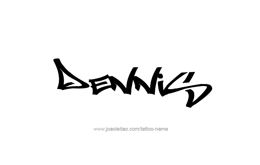 Tattoo Design  Name Dennis   