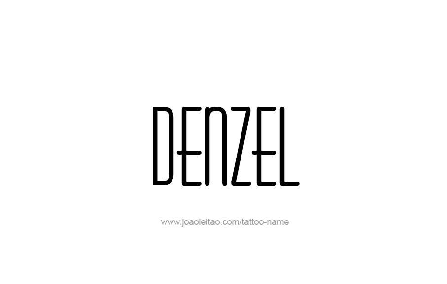 Tattoo Design  Name Denzel   