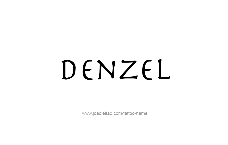 Tattoo Design  Name Denzel   