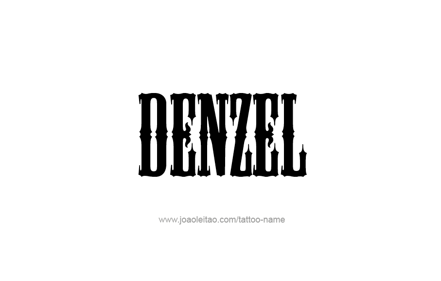 Tattoo Design  Name Denzel   