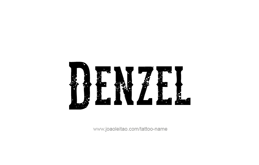 Tattoo Design  Name Denzel   