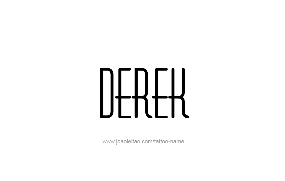 Tattoo Design  Name Derek   