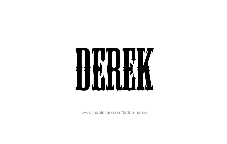 Tattoo Design  Name Derek   