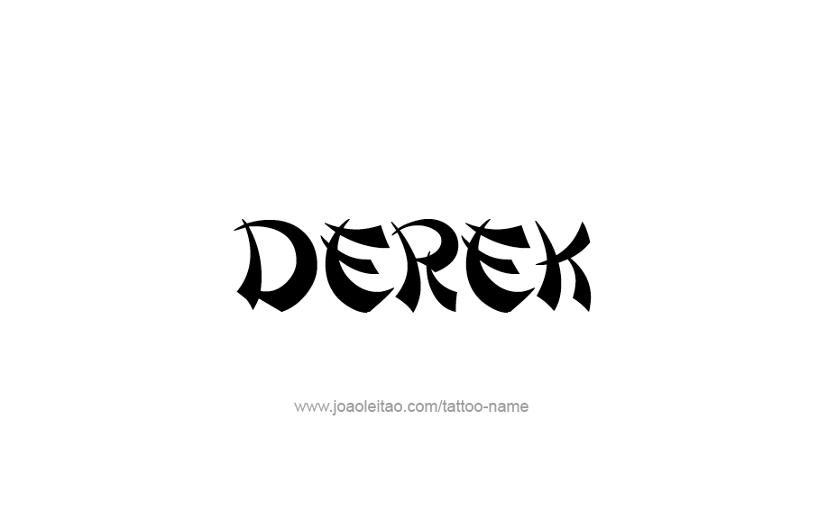 Tattoo Design  Name Derek