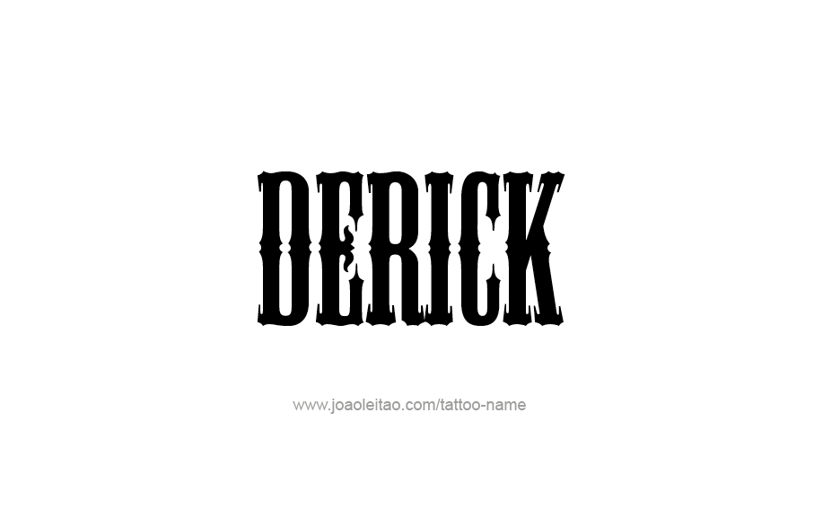 Tattoo Design  Name Derick   