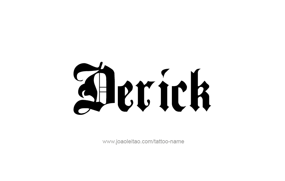 Tattoo Design  Name Derick   