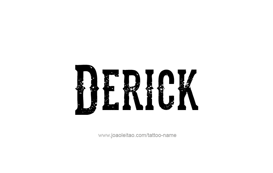 Tattoo Design  Name Derick   