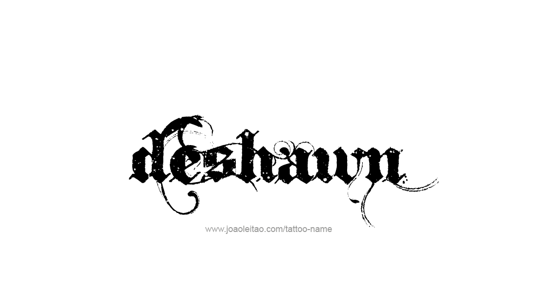 Tattoo Design  Name Deshawn   