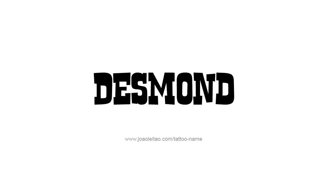 Tattoo Design  Name Desmond   