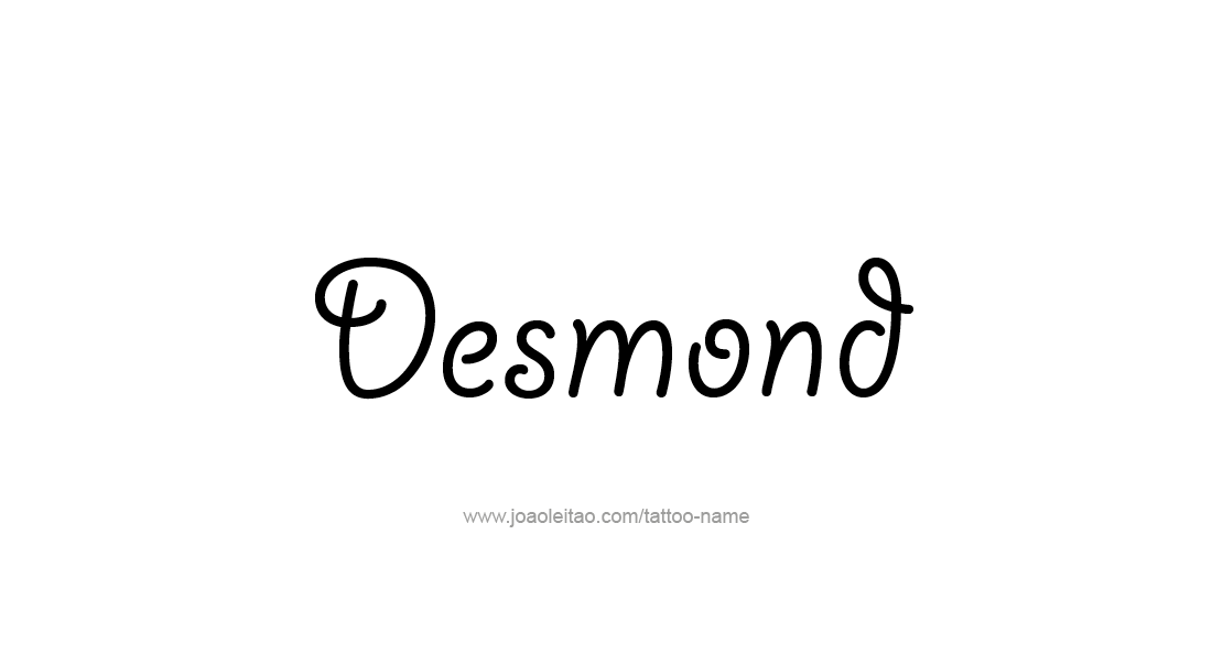 Tattoo Design  Name Desmond   