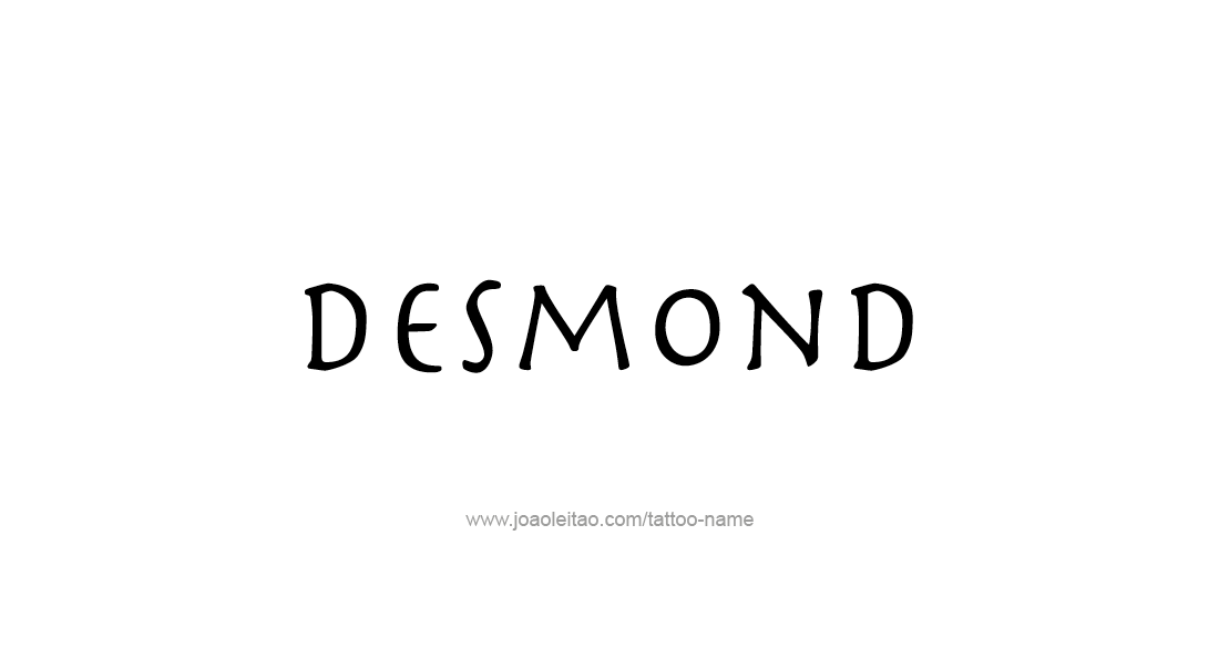 Tattoo Design  Name Desmond   