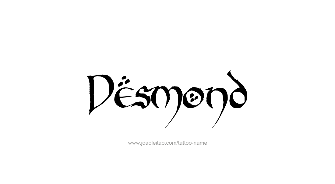 Tattoo Design  Name Desmond   