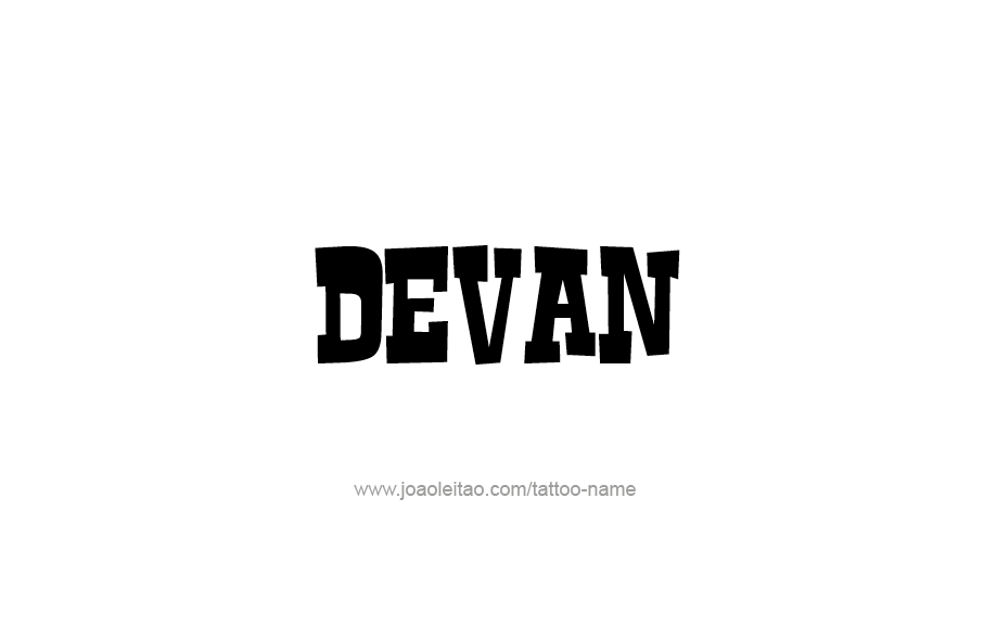 Tattoo Design  Name Devan   