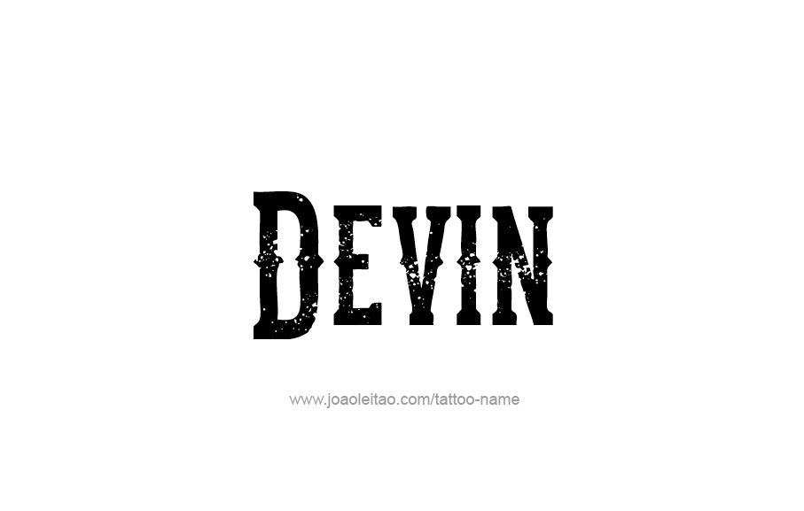 Tattoo Design  Name Devin   