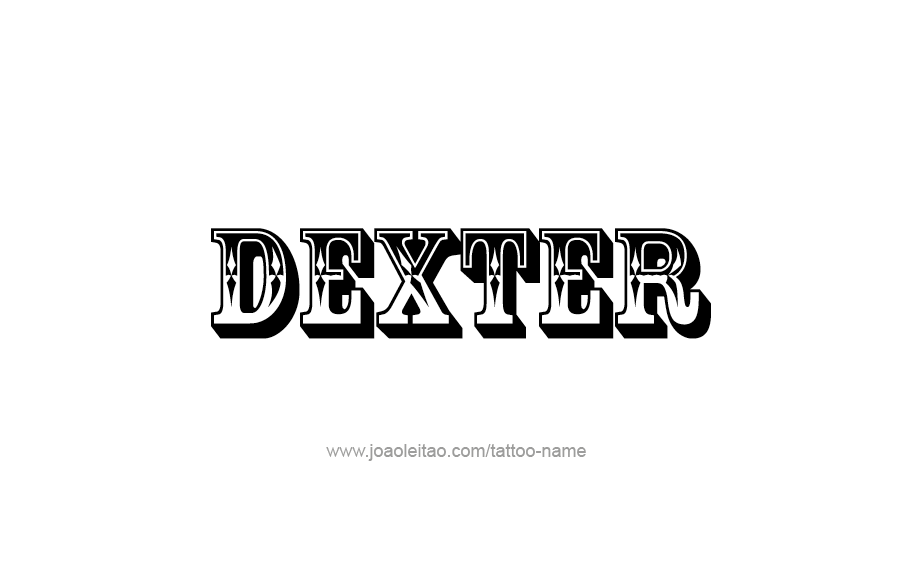 Tattoo Design  Name Dexter   