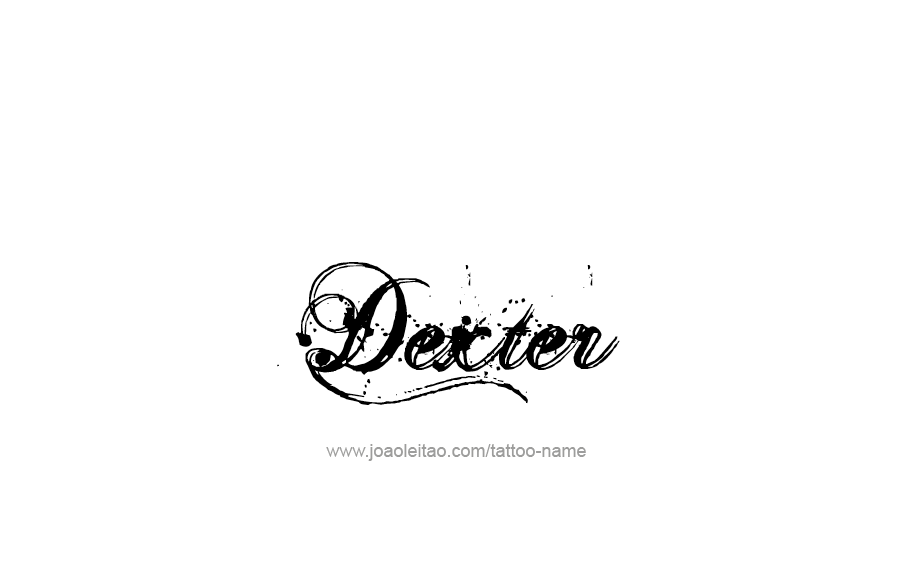 Tattoo Design  Name Dexter   