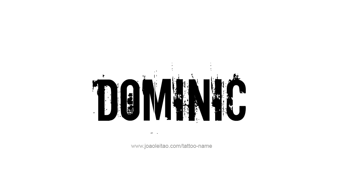 Tattoo Design  Name Dominic   