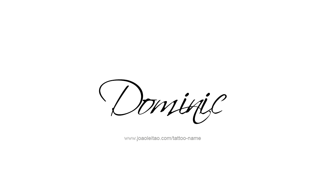 Tattoo Design  Name Dominic   