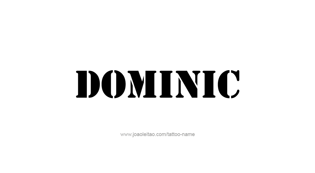 Tattoo Design  Name Dominic   