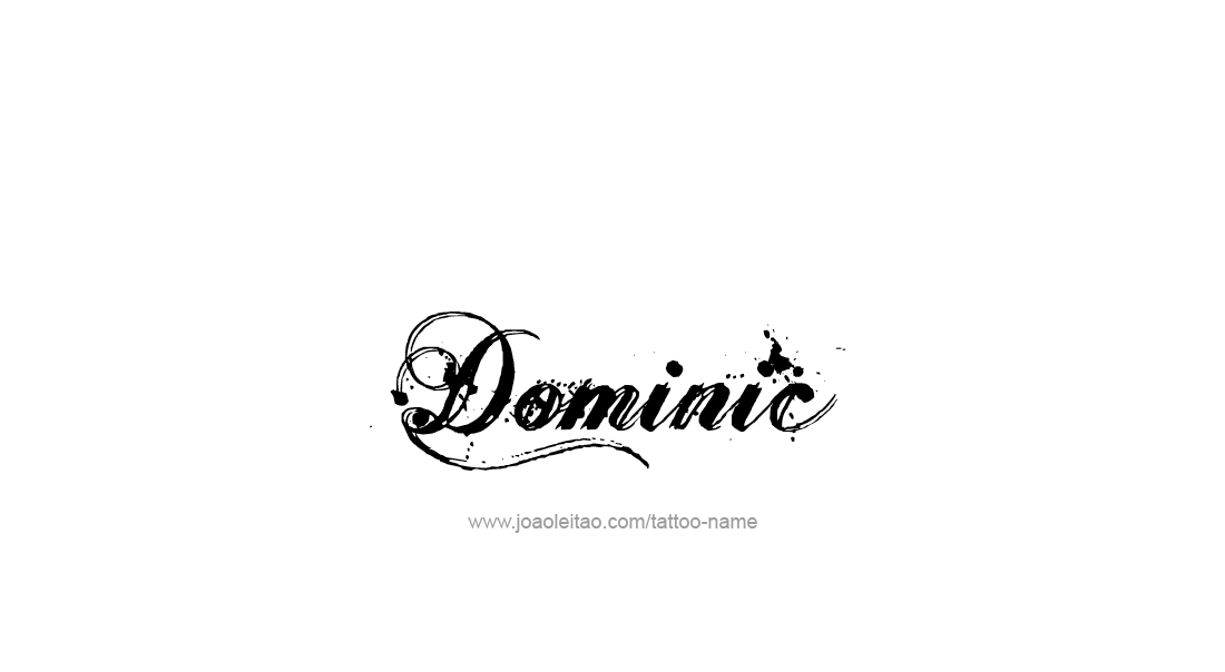 Tattoo Design  Name Dominic   