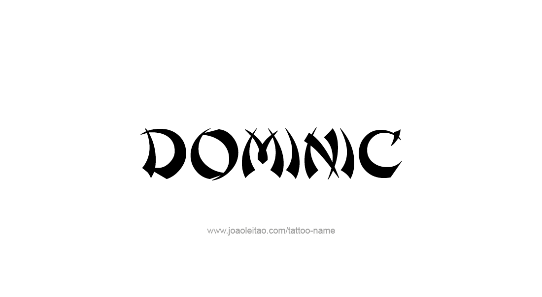 Tattoo Design  Name Dominic
