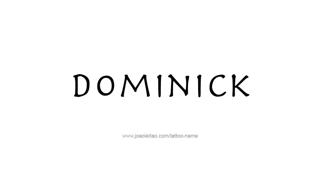 Tattoo Design  Name Dominick   