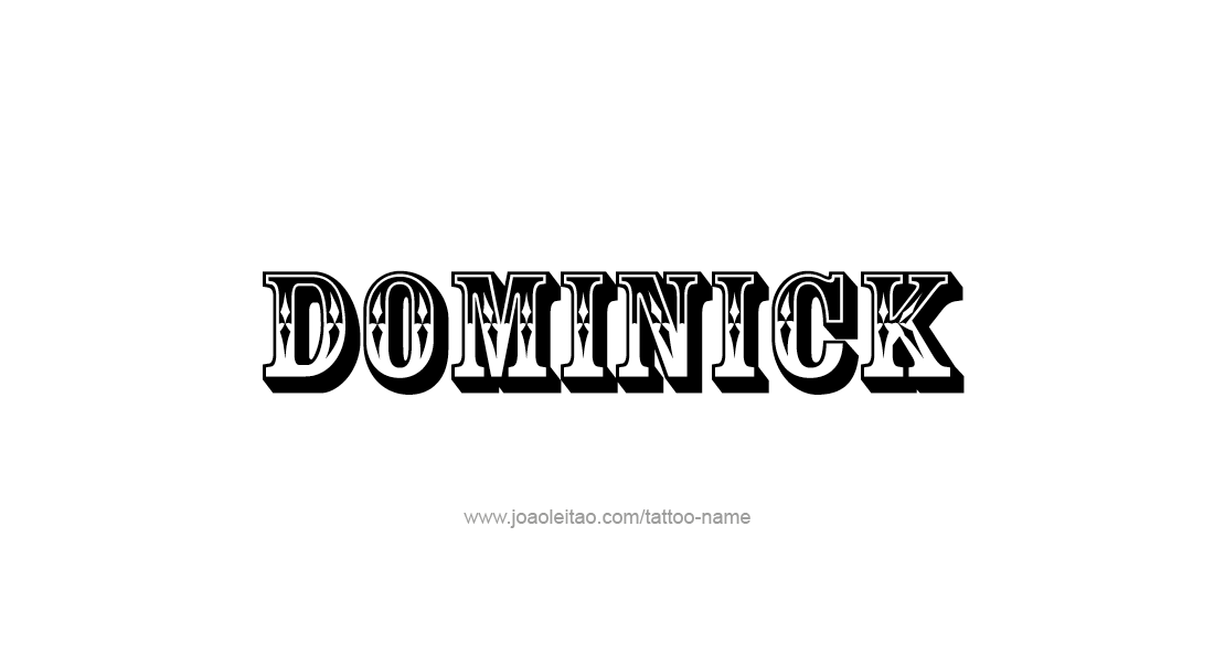 Tattoo Design  Name Dominick   