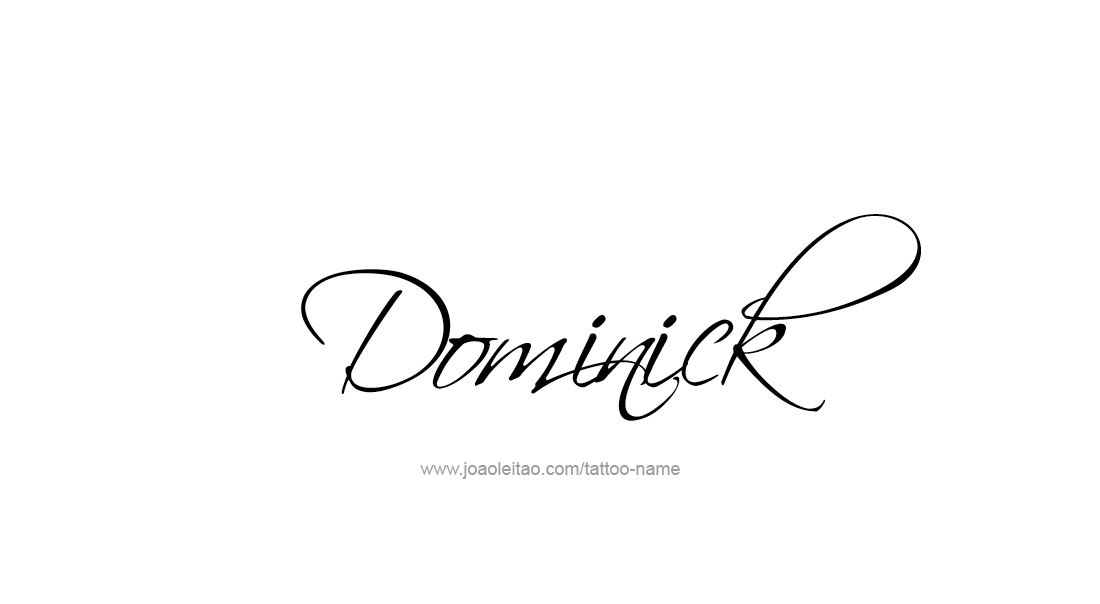 Tattoo Design  Name Dominick   