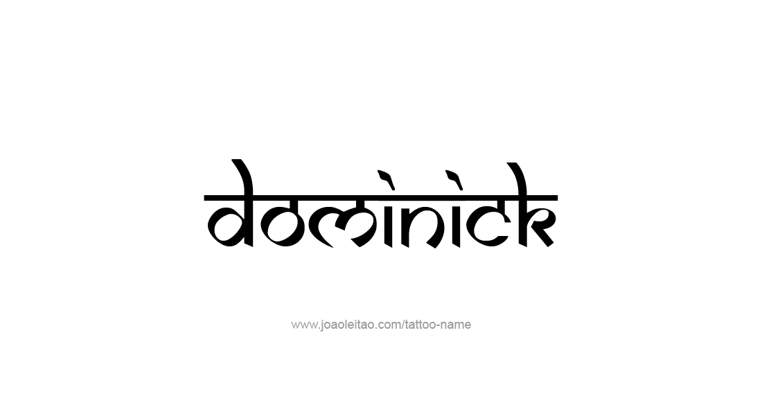 Tattoo Design  Name Dominick   