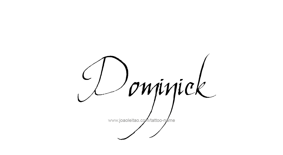 Tattoo Design  Name Dominick   