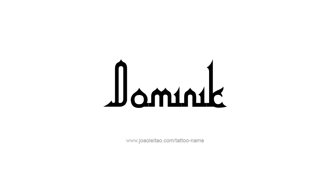 Tattoo Design  Name Dominik   