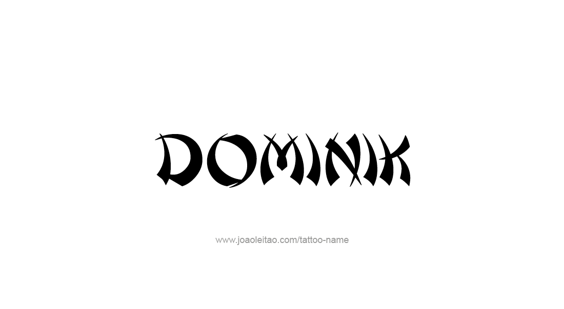 Tattoo Design  Name Dominik