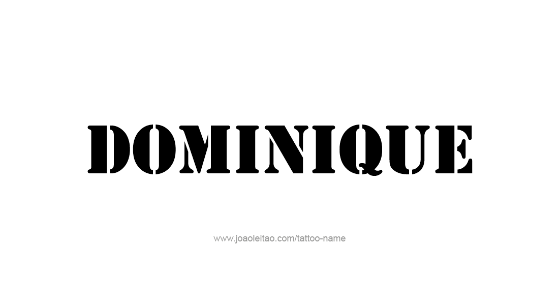 Tattoo Design  Name Dominique   