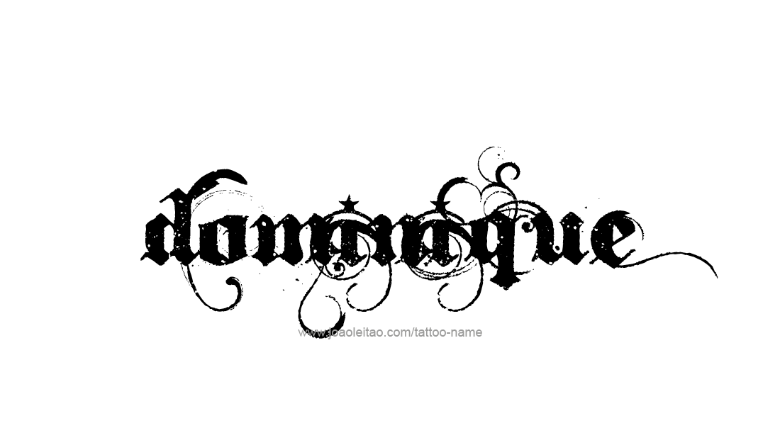 Tattoo Design  Name Dominique   