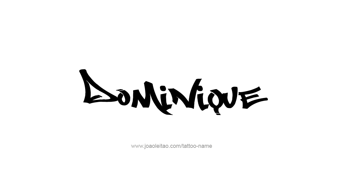 Tattoo Design  Name Dominique   