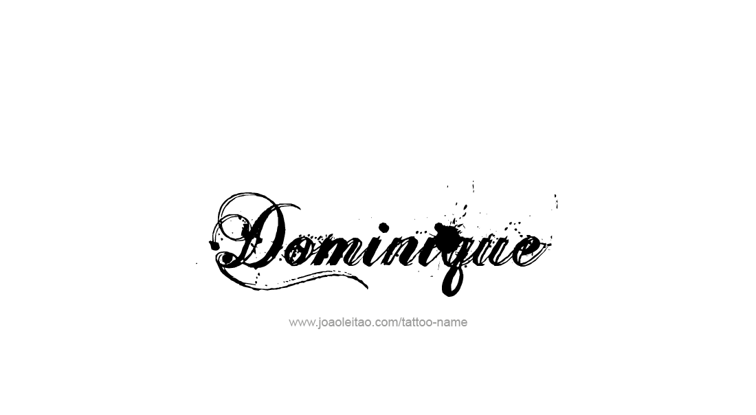 Tattoo Design  Name Dominique   