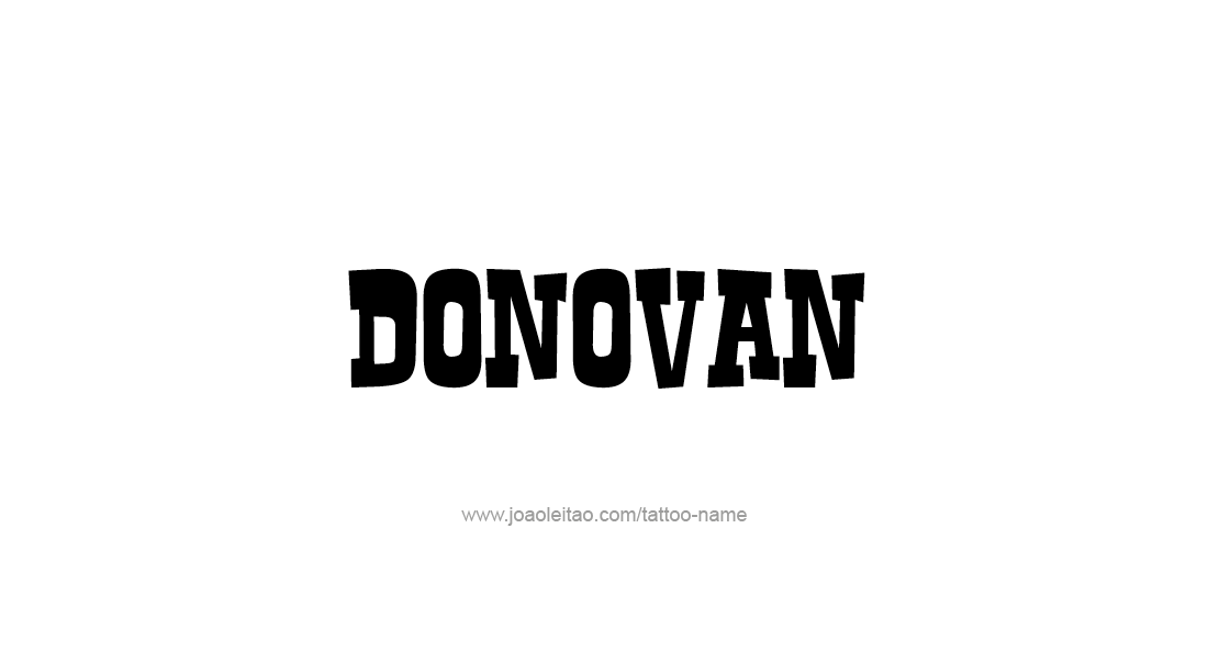 Tattoo Design  Name Donovan   