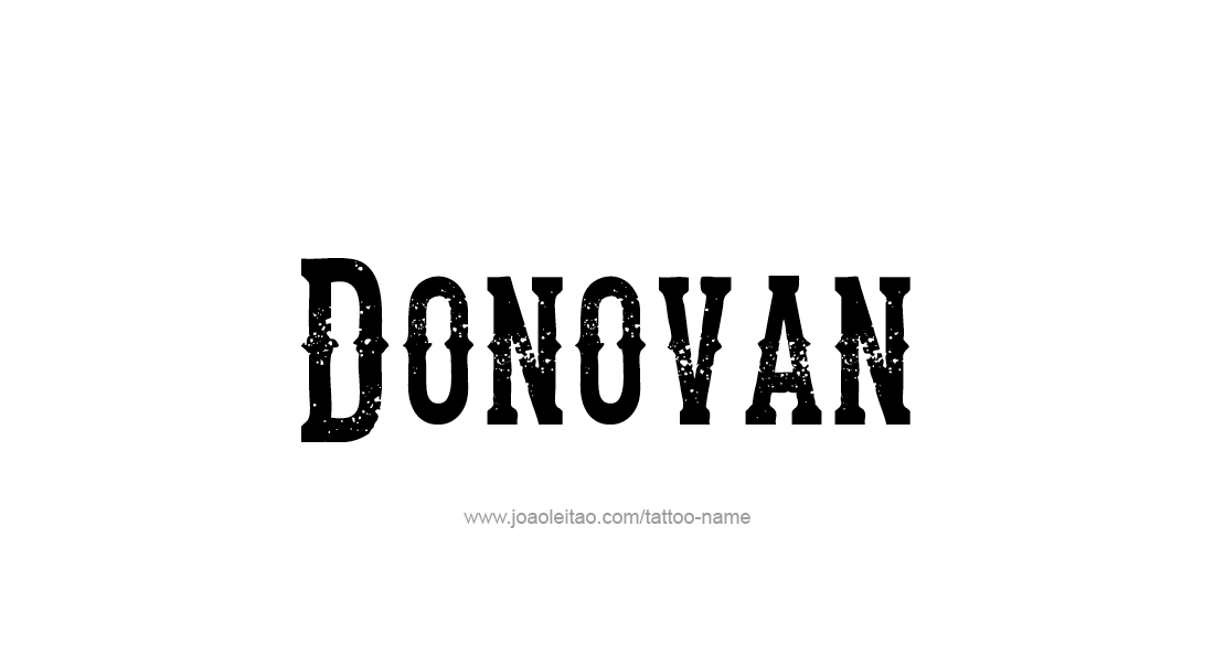 Tattoo Design  Name Donovan   