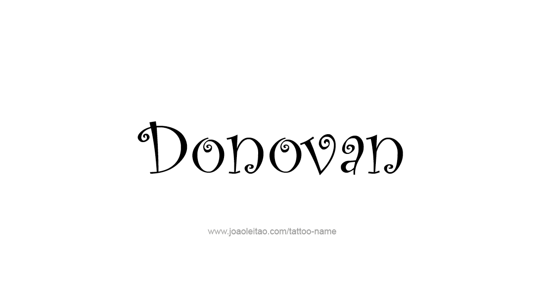 Tattoo Design  Name Donovan   