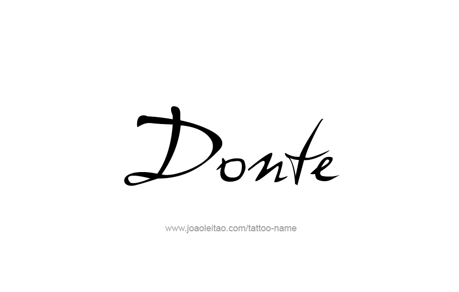 Tattoo Design  Name Donte   