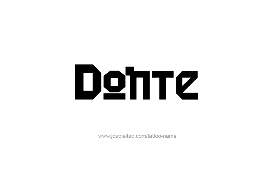 Tattoo Design  Name Donte   