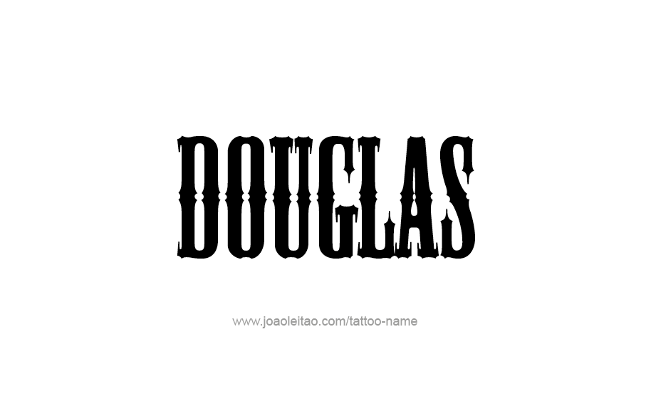 Tattoo Design  Name Douglas   