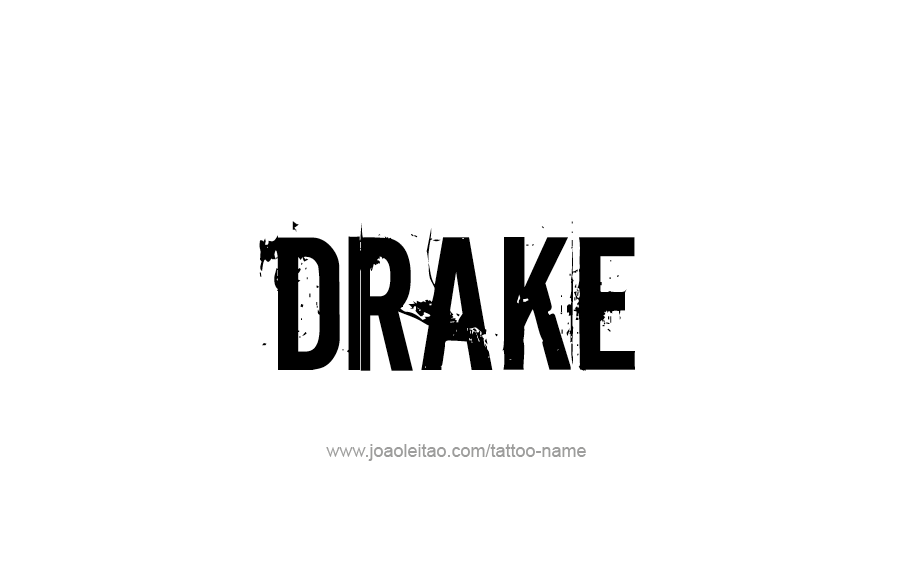 Tattoo Design  Name Drake   