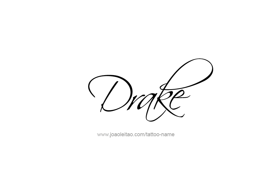 Tattoo Design  Name Drake   