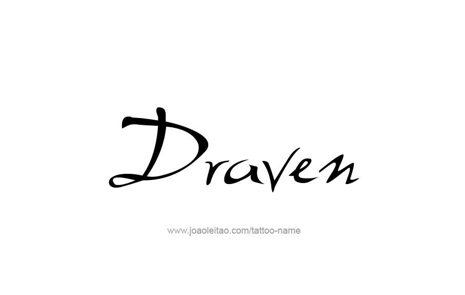 Tattoo Design  Name Draven   