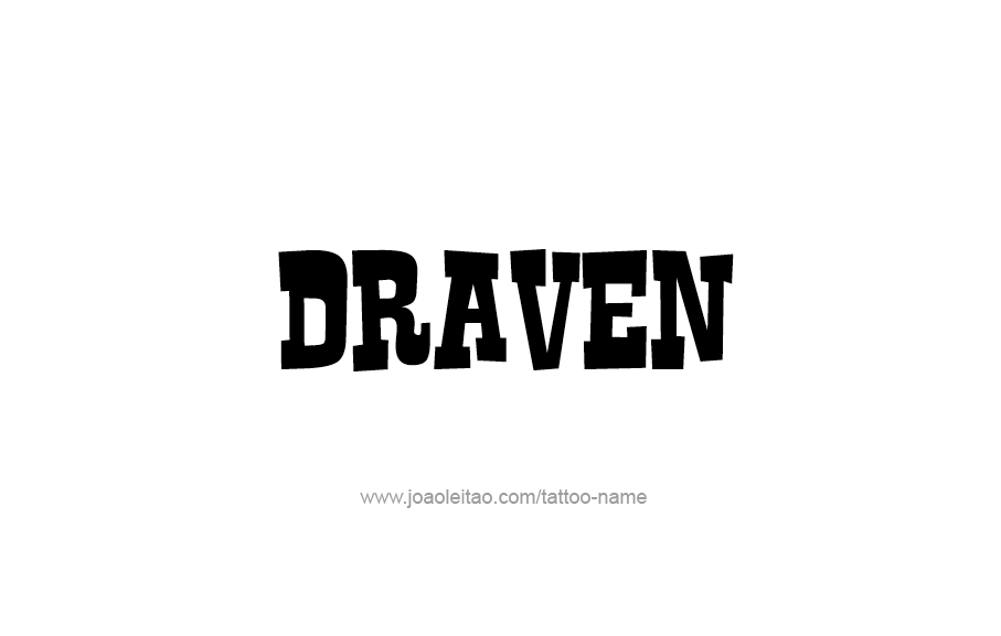 Tattoo Design  Name Draven   