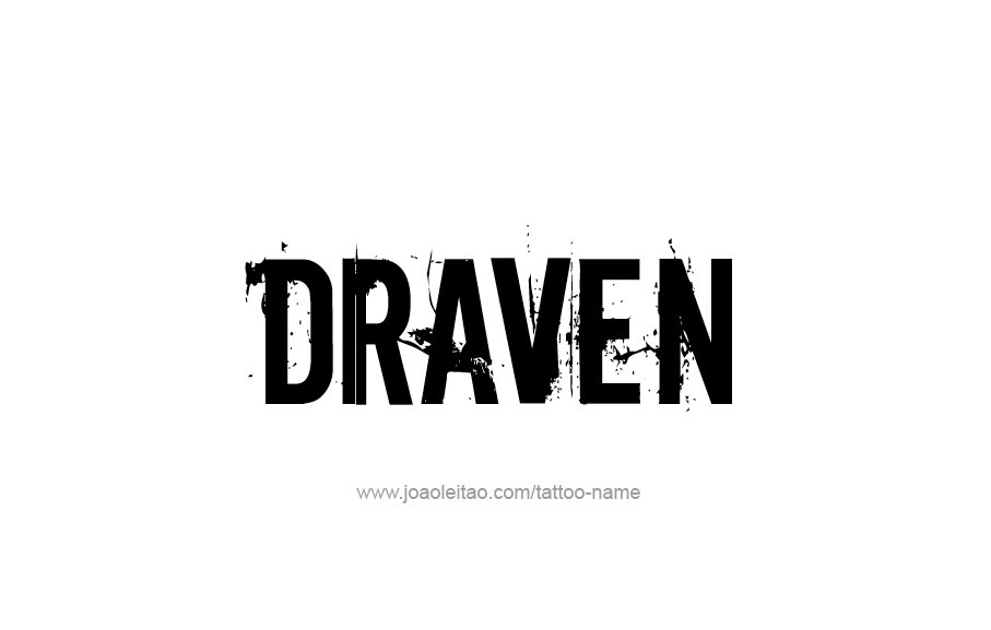 Tattoo Design  Name Draven   