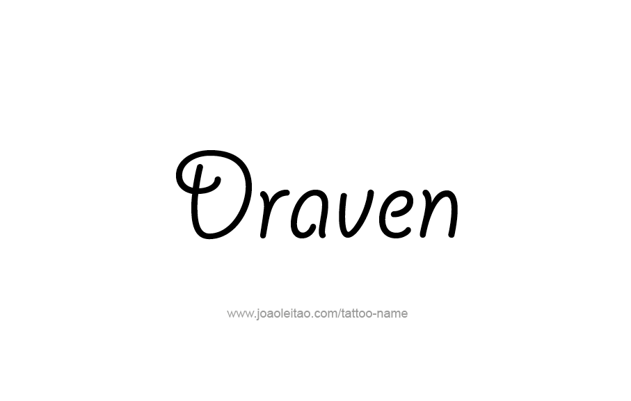 Tattoo Design  Name Draven   