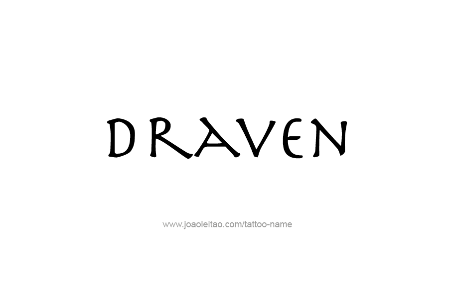 Tattoo Design  Name Draven   