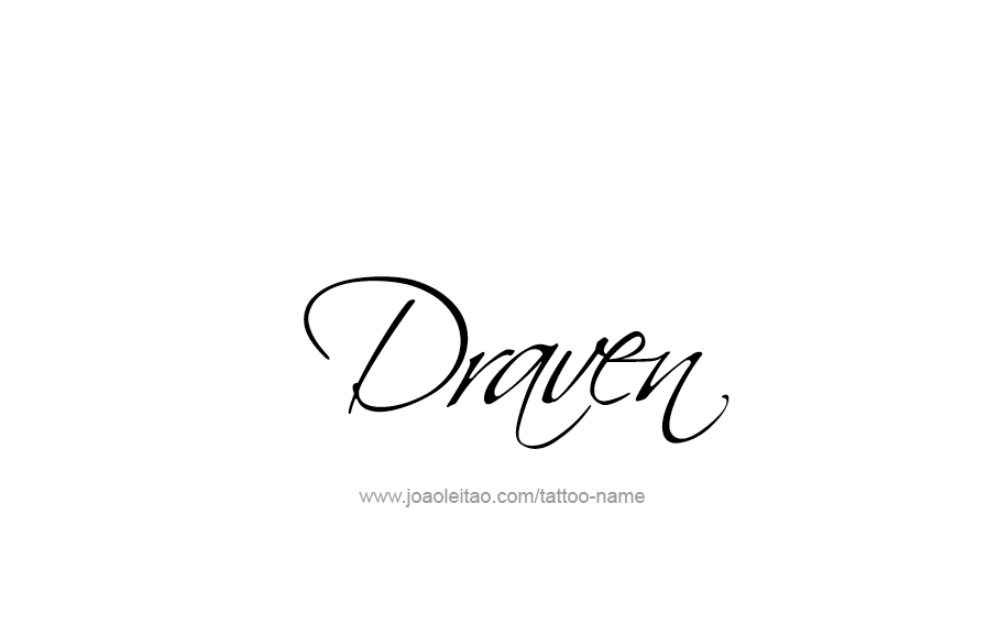 Tattoo Design  Name Draven   